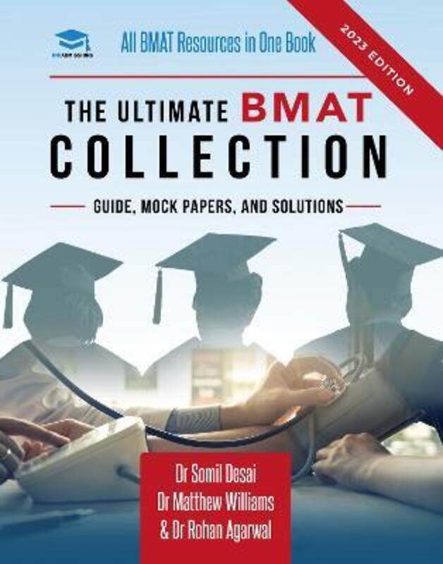 

The Ultimate BMAT Collection: 5 Books In One, Over 2500 Practice Questions & Solutions, Includes 8 M.paperback,By :Williams, Matthew - Uniadmissions -