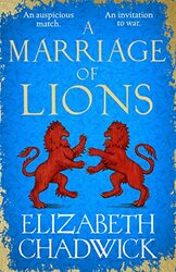 A Marriage of Lions by Elizabeth Chadwick-Hardcover