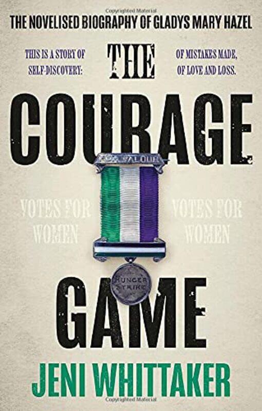 

The Courage Game by Jeni Whittaker-Paperback