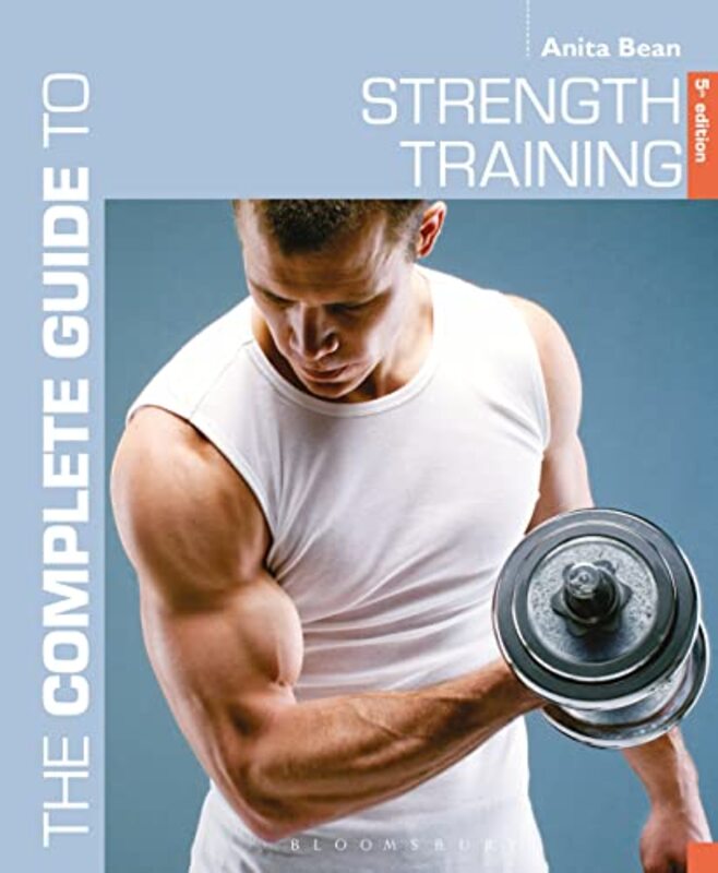 

The Complete Guide to Strength Training 5th edition by Sandra Mahut-Paperback