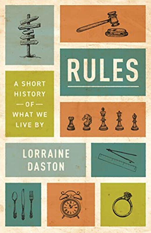 

Rules by Lorraine Daston-Paperback