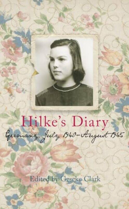 

Hilkes Diary by Geseke Clark-Paperback