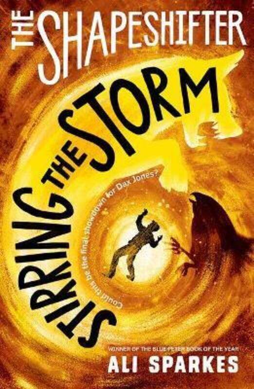 

The Shapeshifter: Stirring the Storm.paperback,By :Sparkes, Ali