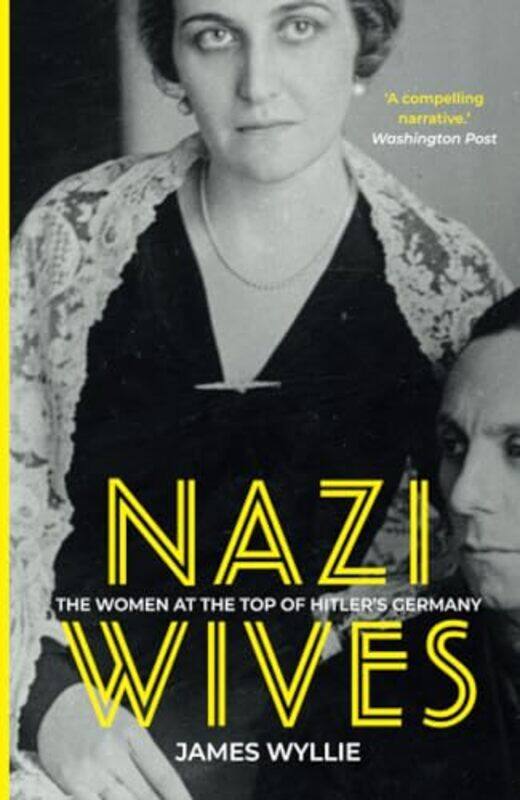 

Nazi Wives by James Wyllie-Paperback