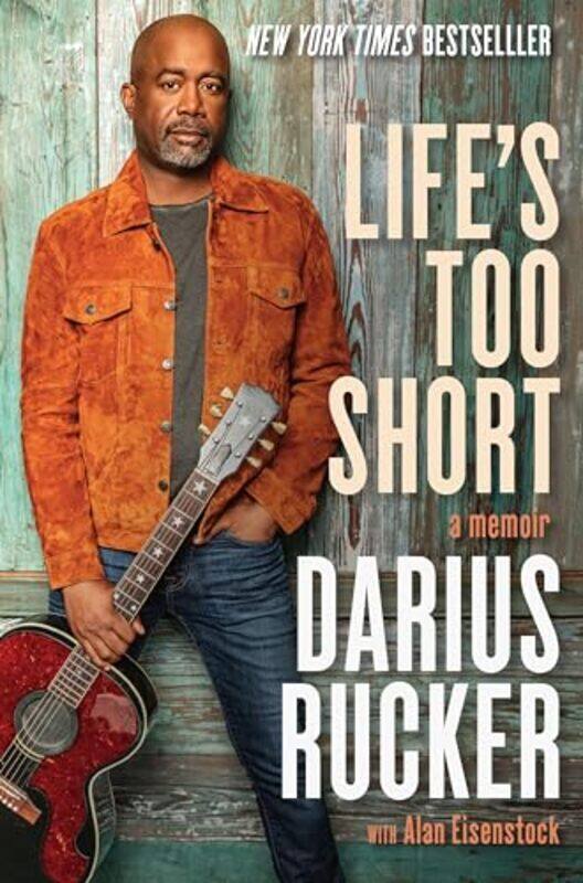 

Lifes Too Short by Darius Rucker-Hardcover