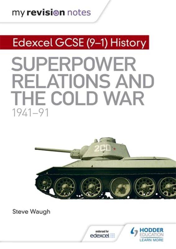 

My Revision Notes Edexcel Gcse 91 History Superpower Relations And The Cold War 194191 By Steve Waugh...Paperback