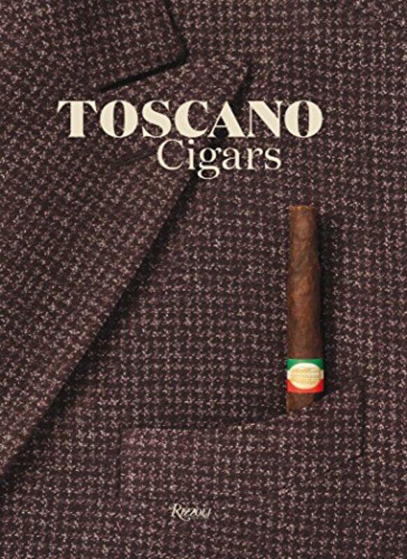 

Toscano Cigars , Hardcover by Mannucci, Enrico