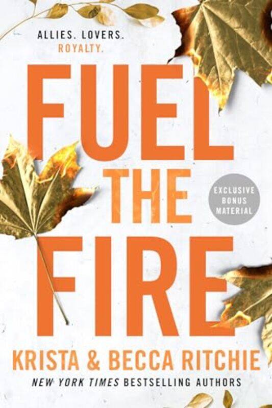 

Fuel the Fire by Krista RitchieBecca Ritchie-Paperback