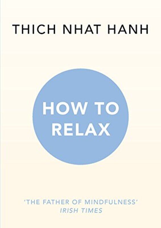 

How To Relax by Thich Nhat Hanh-Paperback