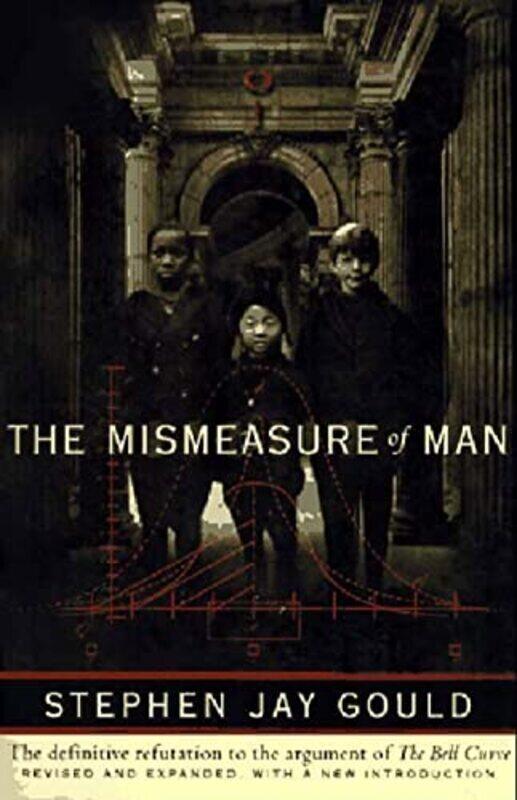 

The Mismeasure Of Man By Gould, Stephen Jay Paperback