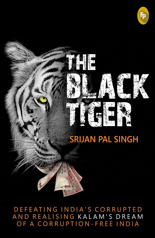 The Black Tiger, Paperback Book, By: Srijan Pal Singh
