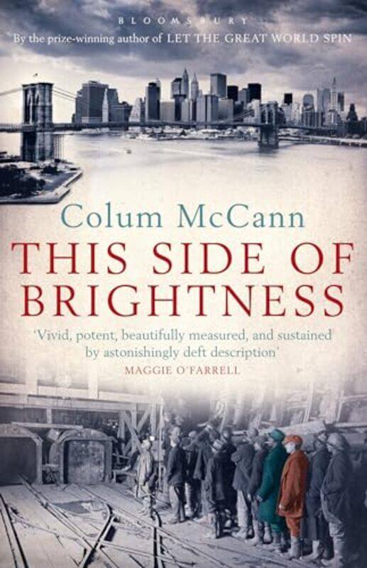 

This Side of Brightness by Colum McCann-Paperback