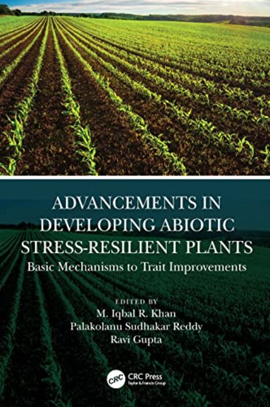 

Advancements in Developing Abiotic StressResilient Plants by Professor Sonia Sapienza University of Rome Italy and King’s College London UK MassaiLucy