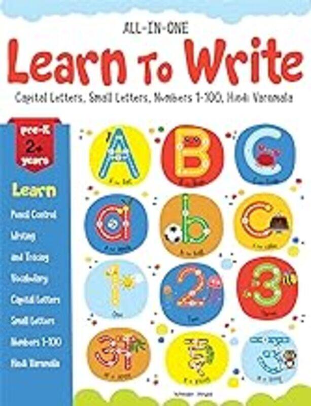 

All in one Learn to write: Capital letters, Small letters, Numbers 1100, Hindi Varnmala by Wonder House Books - Paperback