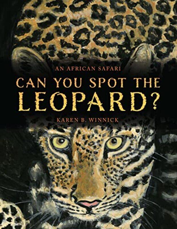 

Can You Spot the Leopard by Karen B Winnick-Hardcover
