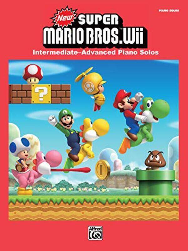 

New Super Mario Bros Wii IntermediateAdvanced Piano Solos by Kondo, Koji - Fujii, Shiho - Nagamatsu, Ryo - Nagata, Kenta - Paperback