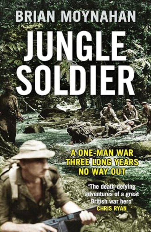 

Jungle Soldier by Brian Moynahan-Paperback