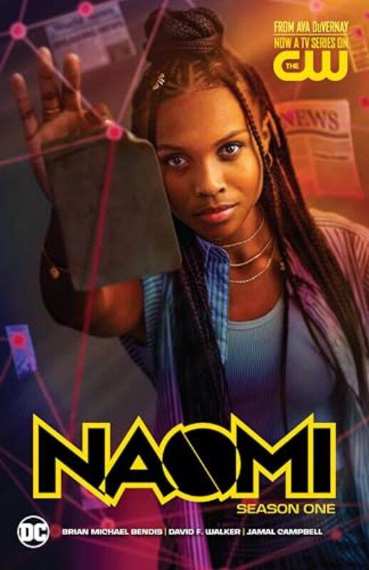 

Naomi Season One TV TieIn by Brian Michael BendisDavid F Walker-Paperback