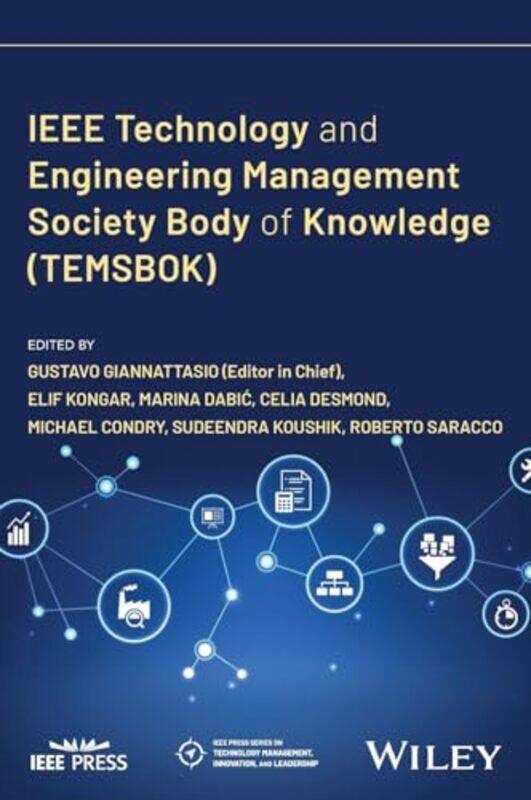 

Ieee Technology And Engineering Management Society Body Of Knowledge Temsbok By Elif University Of ...Hardcover