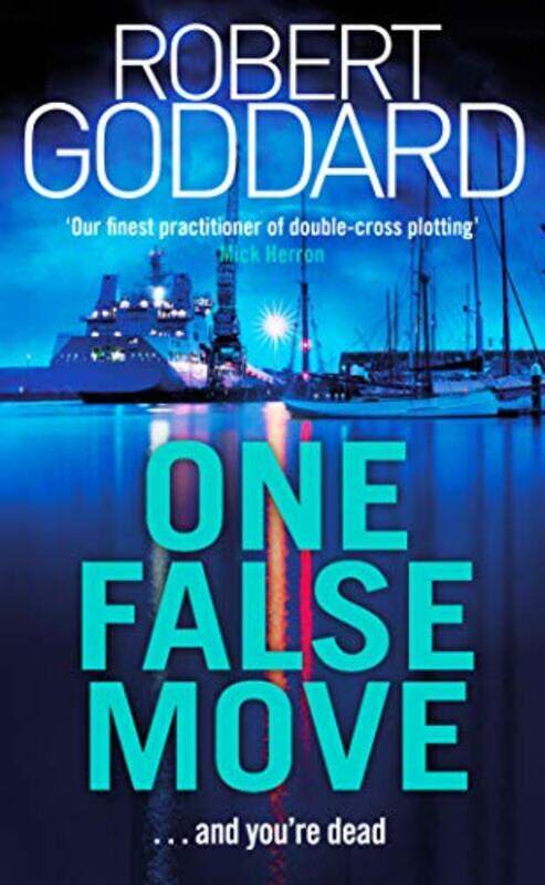 

One False Move by Robert Goddard-Paperback