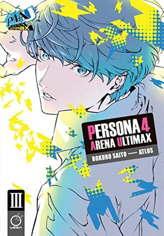 

Persona 4 Arena Ultimax Volume 3 by Atlus-Paperback