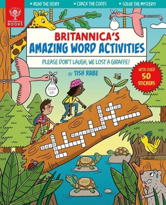 

Please Dont Laugh, We Lost a Giraffe! Britannica Amazing Word Activities Paperback by Rabe, Tish - Ramiro, Xavi