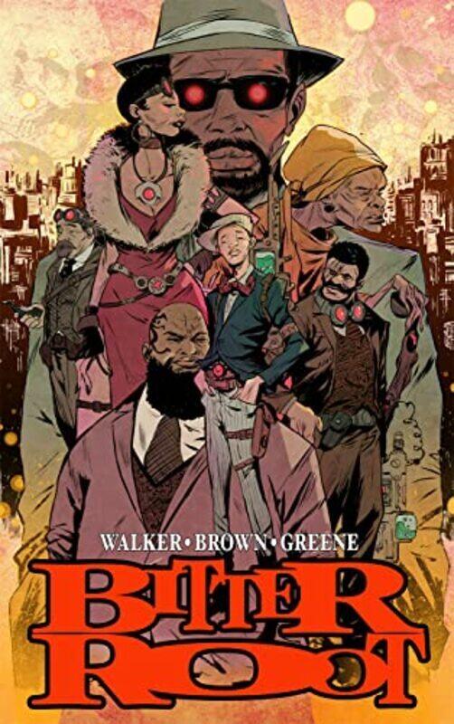 

Bitter Root Hardcover Omnibus,Hardcover by David F. Walker