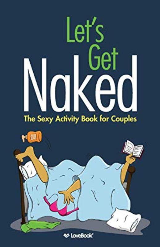 

Lets Get Naked The Sexy Activity Book For Couples, Paperback by Lovebook - Durst, Robyn - Durst, Robyn