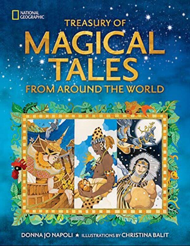 

Treasury of Magical Tales From Around the World by National Geographic Kids-Hardcover