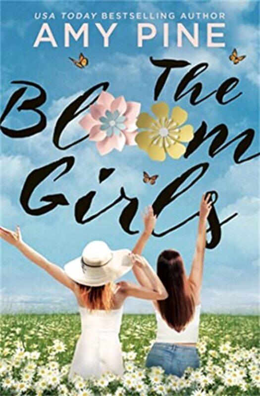 

The Bloom Girls by AJ Pine-Paperback