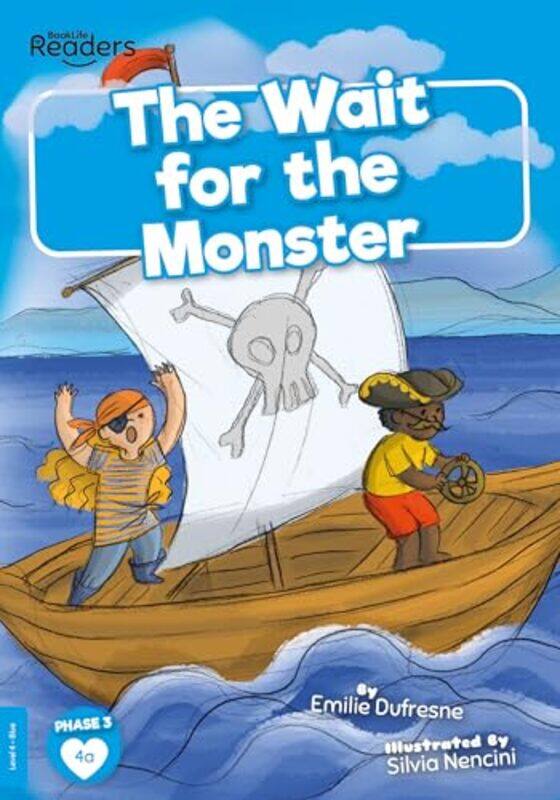 

The Wait for the Monster by Emilie Dufresne-Paperback