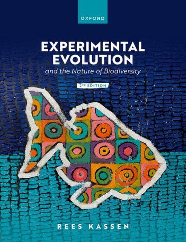 

Experimental Evolution and the Nature of Biodiversity by Rees McGill University, McGill University, Professor of Evolutionary Biology Kassen-Paperback