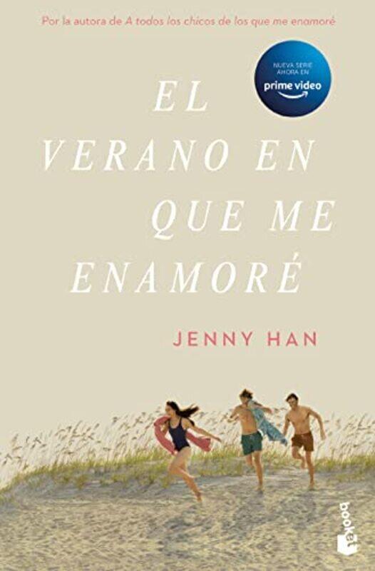 

El Verano En Que Me Enamore Tvtie In / The Summer I Turned Pretty Tvtie In Spanish Edition By Han, Jenny Paperback