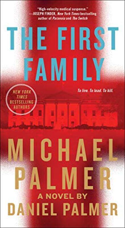 

The First Family by Michael PalmerDaniel Palmer-Paperback