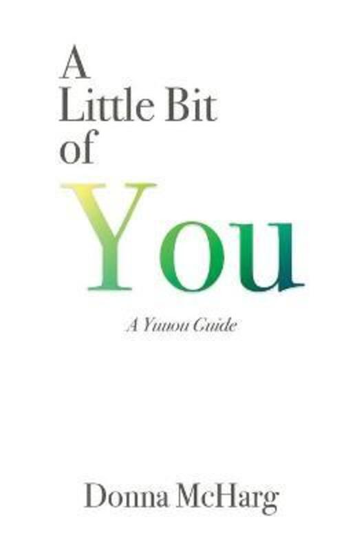Little Bit of You,Paperback, By:Donna McHarg