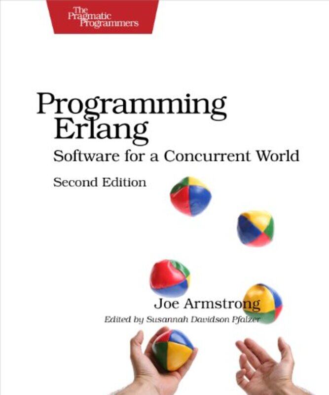 

Programming Erlang 2ed by Joe Armstrong-Paperback