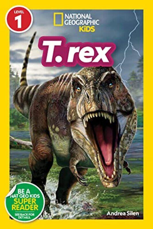 

National Geographic Readers T Rex Lvl 1 By Silen Andrea - Paperback