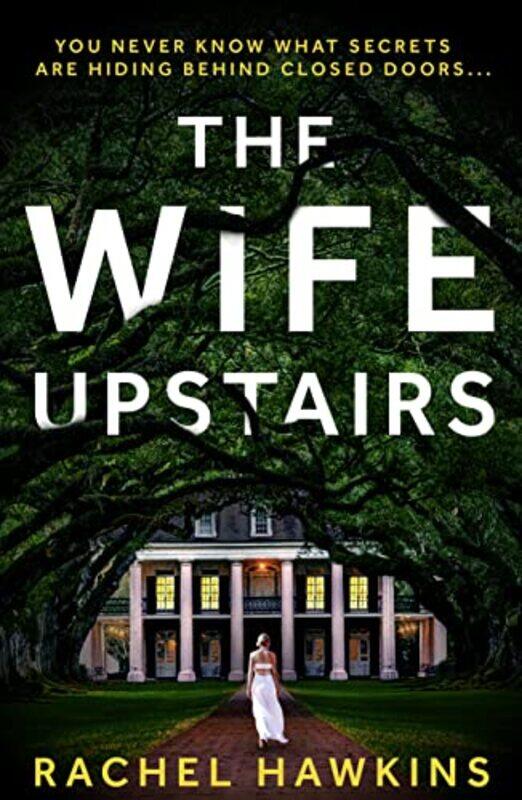 

The Wife Upstairs by Rachel Hawkins-Paperback