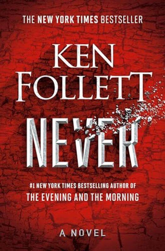 

Never by Ken Follett-Hardcover