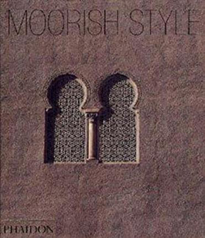 

Moorish Style, Paperback Book, By: Miles Danby