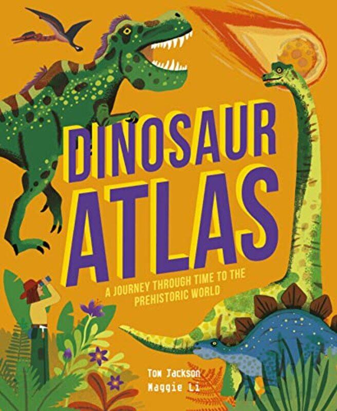 

Dinosaur Atlas by Lonely Planet KidsAnna PoonAnna Poon-Hardcover