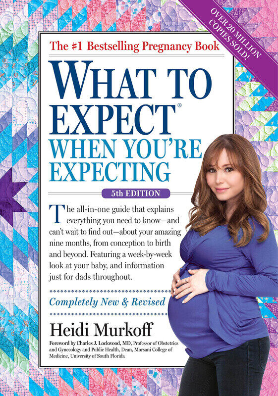 

What to Expect When You're Expecting, Hardcover Book, By: Heidi Murkoff