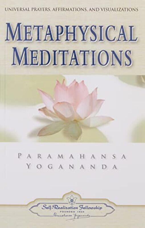 

Metaphysical Meditations by Paramahansa Yogananda-Paperback