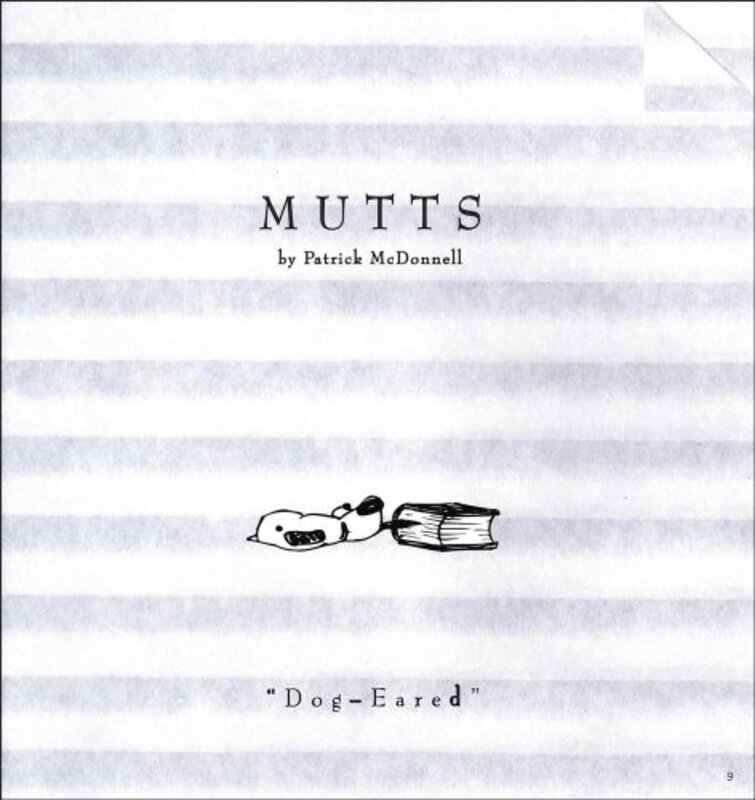 Dog-Eared: Mutts 9 (Mutts), Paperback, By: Patrick McDonnell