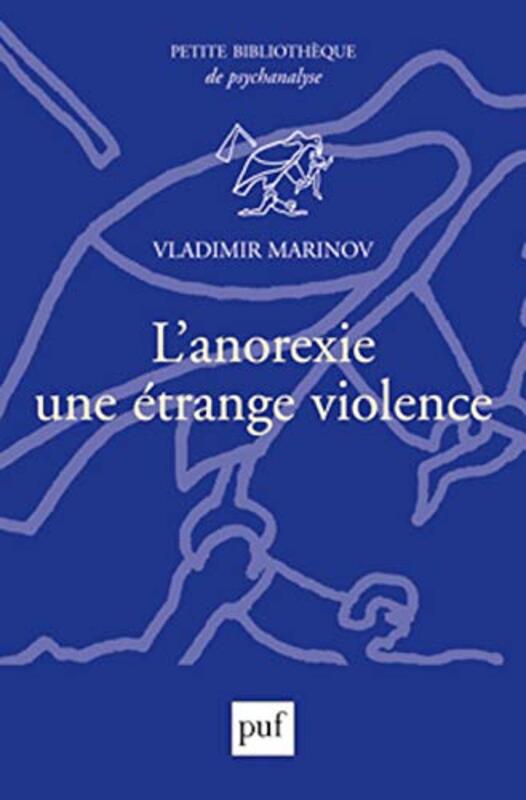 Lanorexie, une trange violence,Paperback by Marinov Vladimir