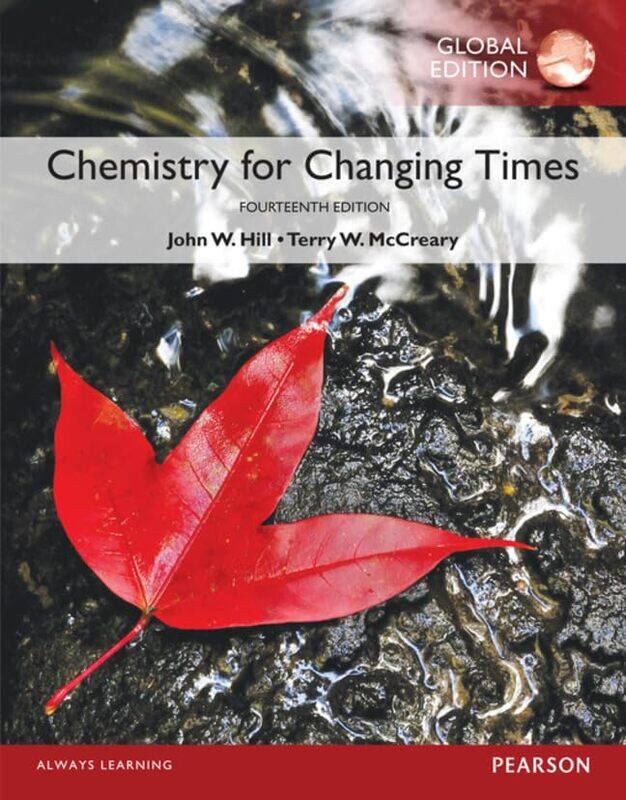 

Chemistry For Changing Times Global Edition by Dean Columbia City High School retired Warren-Paperback