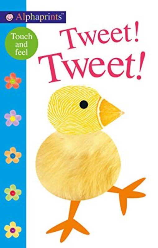 

Alphaprints: Tweet! Tweet! By Roger Priddy Paperback