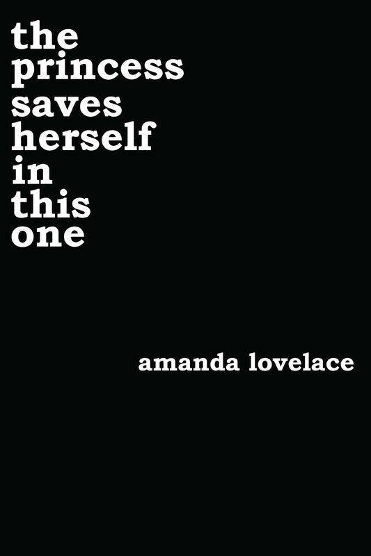 

the princess saves herself in this one, Paperback Book, By: Amanda Lovelace