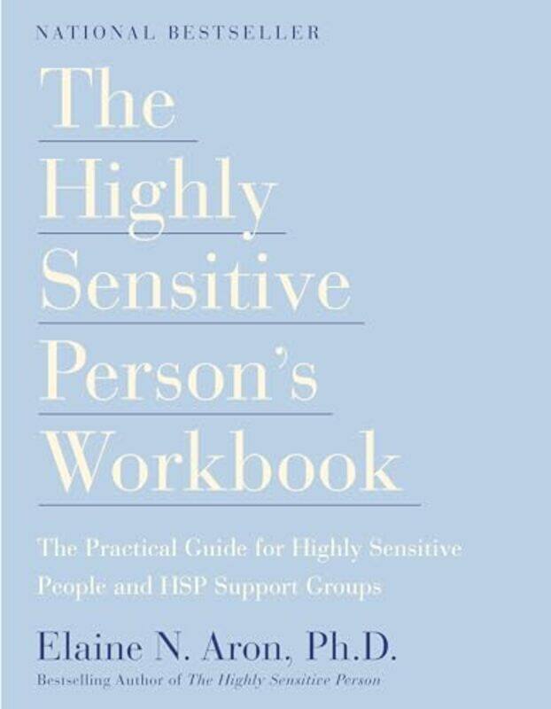 

The Highly Sensitive Person'S Workbook By Aron, Elaine N. Paperback