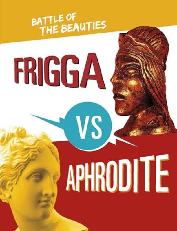 

Frigga vs Aphrodite by Lydia Lukidis-Hardcover